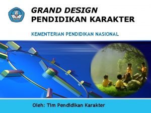 Contoh grand design pendidikan