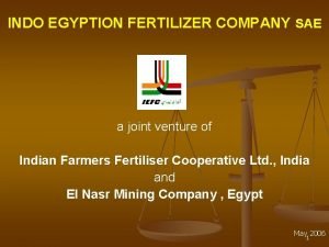 INDO EGYPTION FERTILIZER COMPANY SAE a joint venture