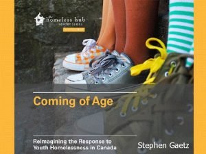 Youth Homelessness Stephen Gaetz Part 1 Understanding Youth