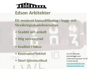 Edson Arkitekter Ett modernt konsultfretag i bygg och