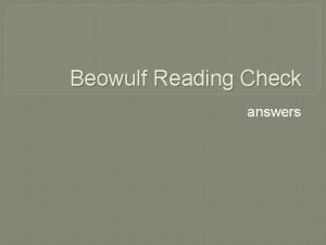 Beowulf reading check answers