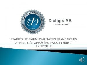 Dialogs ab atsauksmes