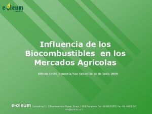Influencia de los Biocombustibles en los Mercados Agrcolas