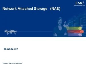 Network Attached Storage NAS Module 3 2 2006