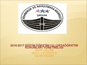 2016 2017 ETM RETM YILI ORTARETM KURUMLARI YNETMEL