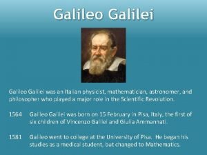 Italian physicist mathematician astronomer and philosopher