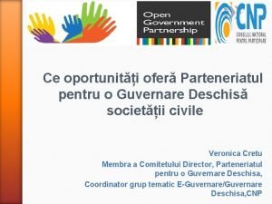 Ce oportuniti ofer Parteneriatul pentru o Guvernare Deschis