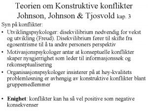 Teorien om Konstruktive konflikter Johnson Johnson Tjosvold kap