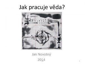 Jak pracuje vda Jan Novotn 2014 JPV 1