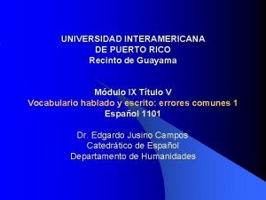 UNIVERSIDAD INTERAMERICANA DE PUERTO RICO Recinto de Guayama