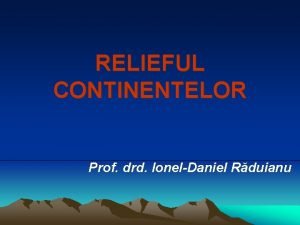 Relieful continentelor