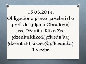 15 03 2014 Obligaciono pravoposebni dio prof dr