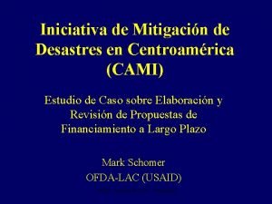 Iniciativa de Mitigacin de Desastres en Centroamrica CAMI