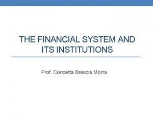 Financial system