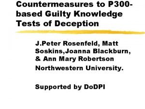 Countermeasures to P 300 based Guilty Knowledge Tests