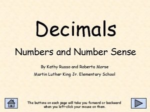 Decimals Numbers and Number Sense By Kathy Russo