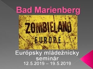 Bad Marienberg Eurpsky mldencky seminr 12 5 2019
