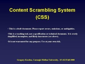 Content scrambling system