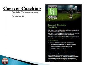 Coerver Coaching First Skills The best start in