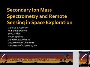 Secondary Ion Mass Spectrometry and Remote Sensing in