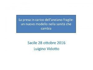 La presa in carico dellanziano fragile un nuovo