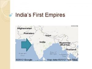 Indias First Empires India 3000 b c 500