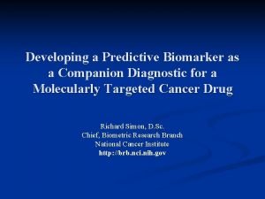 Developing a Predictive Biomarker as a Companion Diagnostic