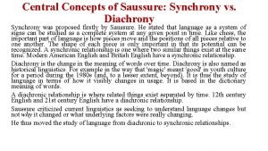 Central Concepts of Saussure Synchrony vs Diachrony Synchrony