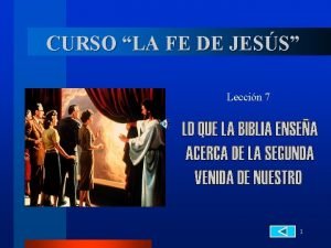 CURSO LA FE DE JESS Leccin 7 1