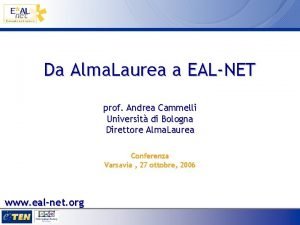 Da Alma Laurea a EALNET prof Andrea Cammelli