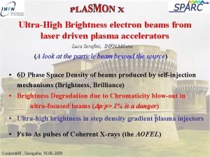 UltraHigh Brightness electron beams from laser driven plasma