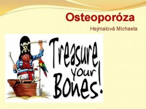 Osteoporza