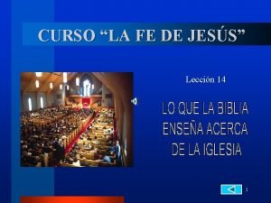 CURSO LA FE DE JESS Leccin 14 1