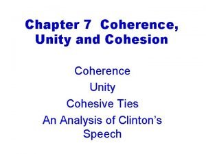 Unity and cohesion