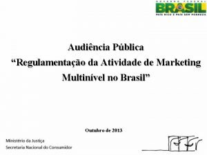 Audincia Pblica Regulamentao da Atividade de Marketing Multinvel