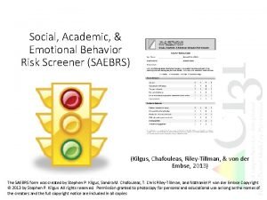 Social Academic Emotional Behavior Risk Screener SAEBRS Kilgus