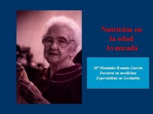Nutricin en la edad Avanzada M Montaa Romn