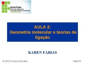 AULA 2 Geometria molecular e teorias de ligao