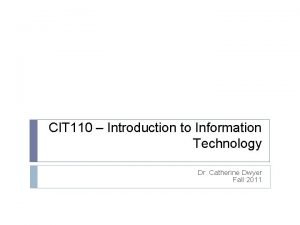 Introduction to cit