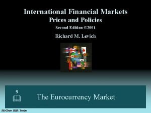 International Financial Markets Prices and Policies Second Edition