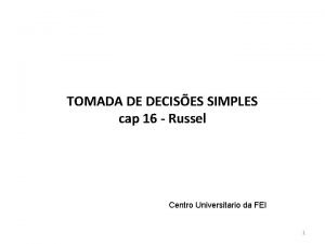 TOMADA DE DECISES SIMPLES cap 16 Russel Centro