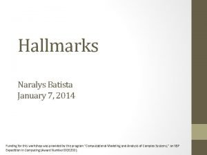 Hallmarks Naralys Batista January 7 2014 Funding for