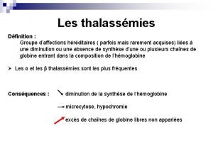 Les thalassmies Dfinition Groupe daffections hrditaires parfois mais