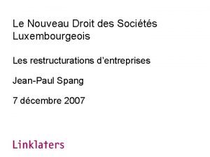 Le Nouveau Droit des Socits Luxembourgeois Les restructurations