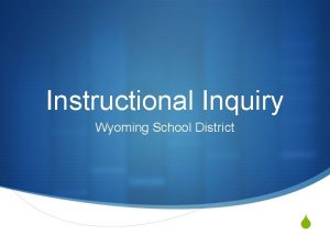 Instructional Inquiry Wyoming School District S Community Demographics