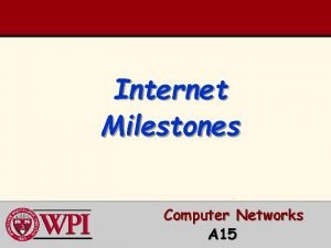 Internet milestones