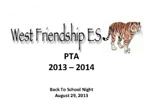 PTA 2013 2014 Back To School Night August