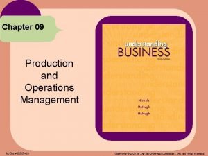 Chapter 09 Production and Operations Management Mc GrawHillIrwin