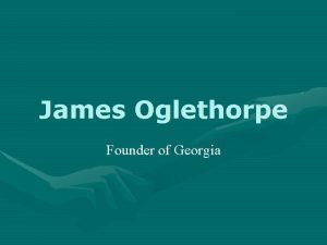 When was james oglethorpe born