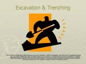 Excavation Trenching These handouts and documents with attachments